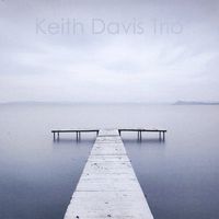 Keith Davis Trio - Still