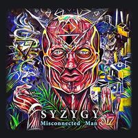 Syzygy - Misconnected Man