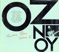 Oz Noy - Twisted Blues, Vol. 1