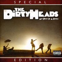 Dirty Heads - Any Port in A Storm