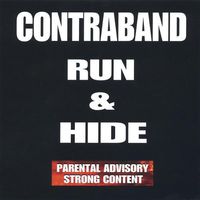 Contraband - Run & Hide