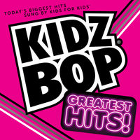 Kidz Bop - Kidz Bop Greatest Hits