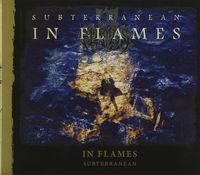 In Flames - Subterranean [Reissue]