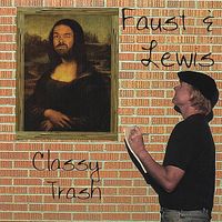Faust - Classy Trash