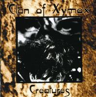 Clan Of Xymox - Creatures