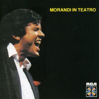 Gianni Morandi - Morandi in Teatro