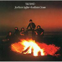 The Band - Northern Lights-Southern Cross