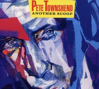 Pete Townshend - Another Scoop [Import]