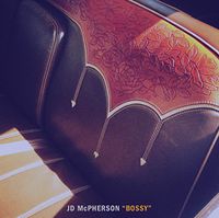 JD McPherson - Bossy [Vinyl Single]
