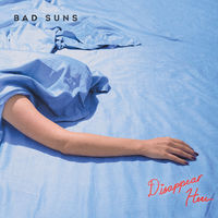 Bad Suns - Disappear Here [Vinyl]