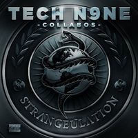 Tech N9Ne Collabos - Strangeulation