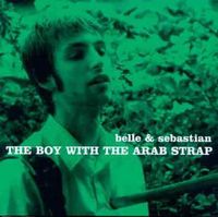Belle And Sebastian - Boy With The Arab Strap [Import]