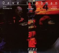 Dave Liebman - Fire