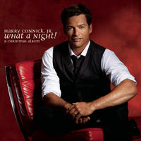 Harry Connick, Jr. - What A Night! A Christmas Album