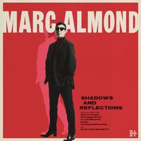 Marc Almond - Shadows And Reflections [LP]