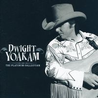 Dwight Yoakam - Platinum Collection [Import]