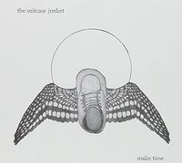 The Suitcase Junket - Make Time