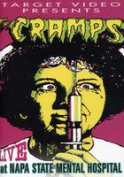 The Cramps - Live at Napa State Mental Hospital