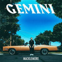 Macklemore - Gemini [Clean]
