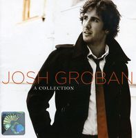 Josh Groban - Collection