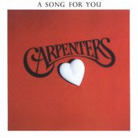 Carpenters - Song for You