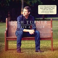 Josh Turner - I Serve A Savior [LP]