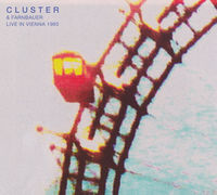 Cluster - Live In Vienna 1980