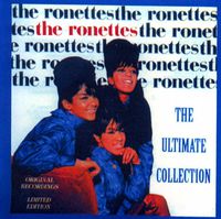 The Ronettes - Ultimate Collection