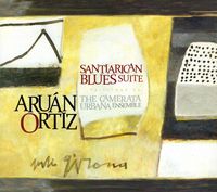 Ortizruan - Santiarican Blues Suite