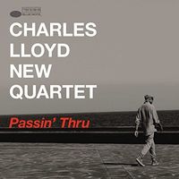 Charles Lloyd New Quartet - Passin' Thru [LP]