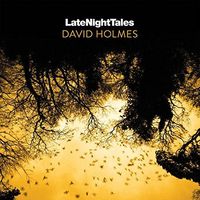 David Holmes - Late Night Tales: David Holmes