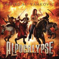 'Weird Al' Yankovic - Alpocalypse