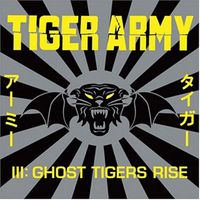 Tiger Army - Tiger Army, Vol. III: Ghost Tigers Rise