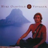 Mike Oldfield - Voyager [180 Gram Vinyl]