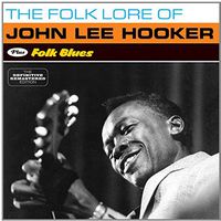 John Lee Hooker - Folk Lore of + Folk Blues