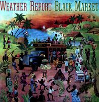 Weather Report - Black Market [180 Gram]
