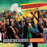 Alborosie - Sound the System Showcase