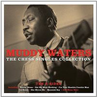 Muddy Waters - Chess Singles Collection