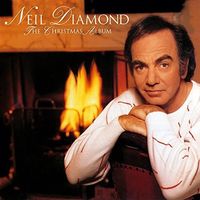 Neil Diamond - The Christmas Album