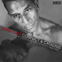 John Cale - Conflict & Catalysis [Import]