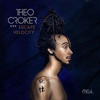 Theo Croker - Escape Velocity