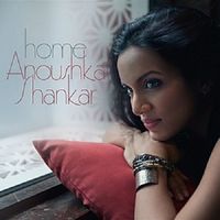 Anoushka Shankar - Home
