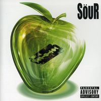 Sour - Exactly What You Think It Is