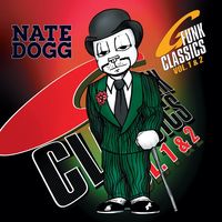 Nate Dogg - G Funk Classics Volumes 1 & 2