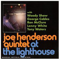 Joe Henderson - Joe Henderson Quintet at the Lighthouse