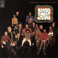 Blood, Sweat & Tears - Child Is Father to the Man