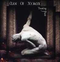 Clan Of Xymox - Breaking Point