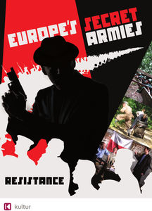 Europe's Secret Armies: Resistance