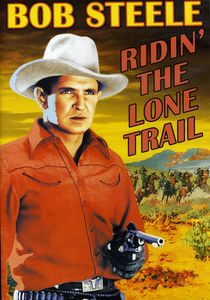 Ridin' the Lone Trail