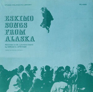 Eskimo Songs from Alaska /  Various